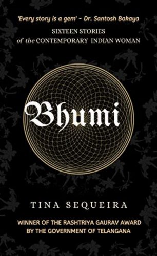 Bhumi: A Collection of Short Stories by Author Tina Sequeira